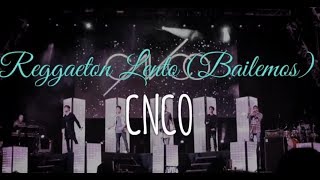 Reggaeton Lento (Bailemos) - CNCO (distribución de tiempo en pantalla solos)