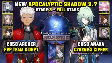 E0 Archer F2P Team & E0 Anaxa Carry W/ Cyrene (3 Stars) Apocalyptic Shadow 3 Honkai Star Rail 3.7