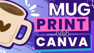 Mug Print Design On Canva Full Tutorial - Canva Print On Demand!