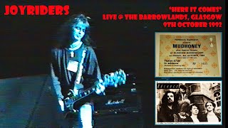 Joyriders &quot;Here it Comes&quot; - live at the Glasgow Barrowlands, October 1992.