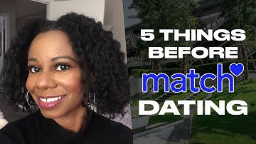 5 Things You Need To Know Before Joining Match.com | Online Dating