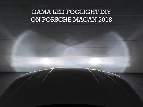 Dama LED Fog Light Bulb Test- 2018 Porsche Macan Edition