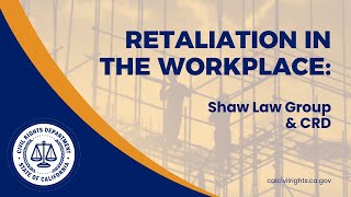 Retaliation in the Workplace: Shaw Law Group