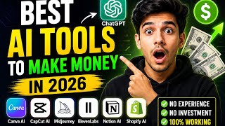 Best AI Tools to Make Money in 2026 | Earn Online with AI 