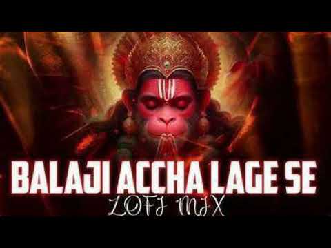 बालाजी अच्छा लगे से|Balaji Achha Lage Se   #jaishreeram  #jaihanuman  #jaishriram   #bhaktisong