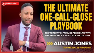 How To Protect 74 Families In 30 Days (All Telesales)