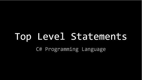 What is Top Level Statements in C#?