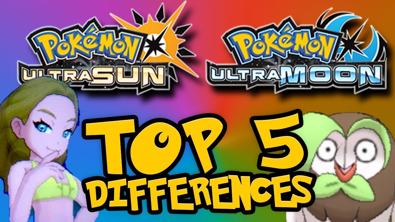 What's the difference between Pokémon Ultra Sun and Ultra Moon