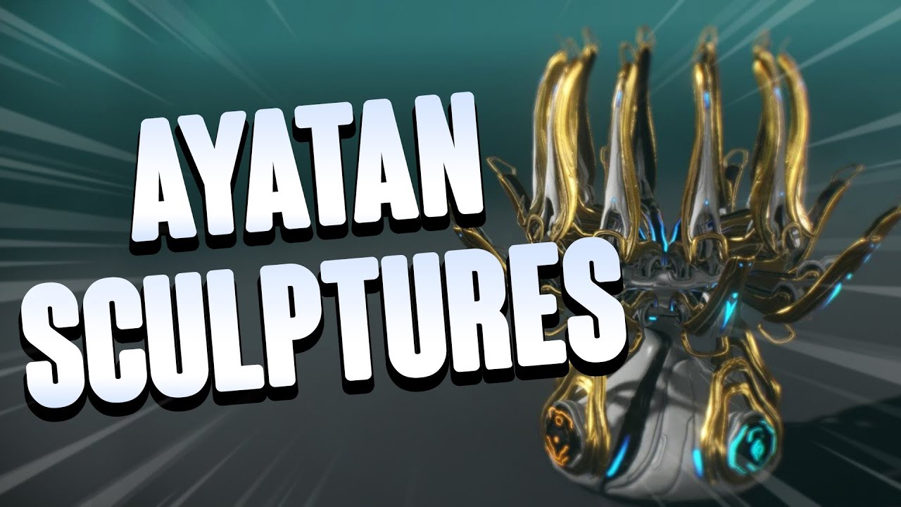 Warframe   How to Sell Ayatan Sculptures Ayatan Treasures
