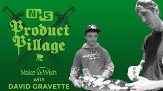 Product Pillage: MakeAWish with David Gravette