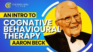 An introduction to Cognitive Behavioural Therapy  Aaron Beck