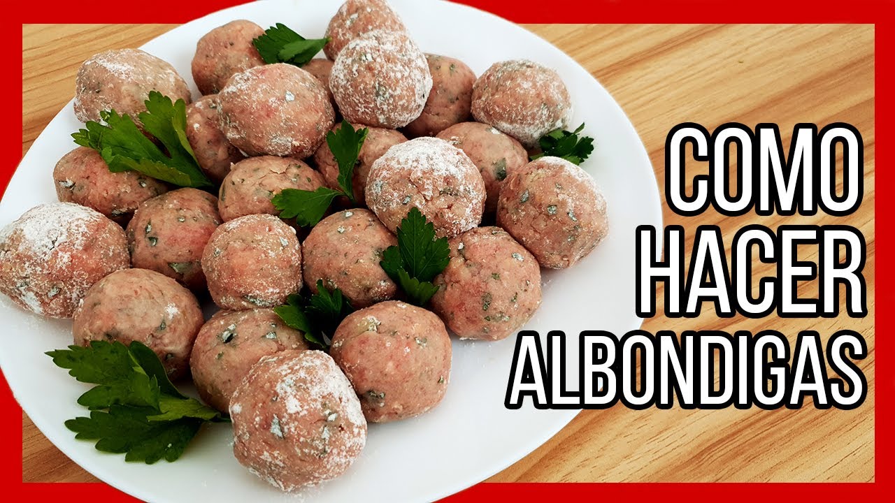 ? Cómo Hacer ALBONDIGAS DE CARNE MOLIDA Caseras ▻ Receta Fácil - YouTube