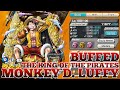 BUFFED THE KING OF THE PIRATES MONKEY D LUFFY GAMEPLAY 