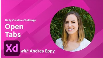 XD Daily Creative Challenge - Open Tabs | Adobe Creative Cloud