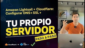Amazon Lightsail + Cloudflare: Dominio, Configurar DNS, SSL y Servidor Propio (Paso a Paso)