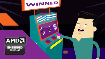 Transform your Embedded Gaming Machines with AMD Embedded Solutions!