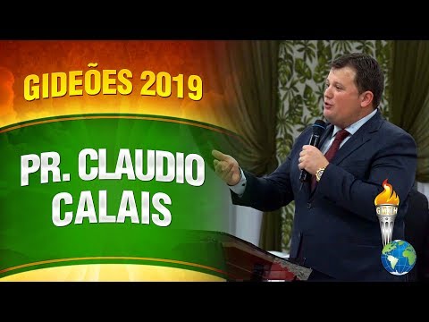 Gideões 2019 - Pr. Claudio Calais