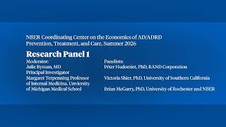 2026 Coordinating Center on the Economics of AD/ADRD Prevention Treatment and Care, Panel 1