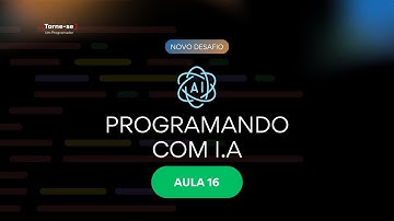 AULA 16 - Desafio Programando com Inteligência Artificial
