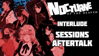 【#NocturneOTHeaven】 Sessions Aftertalk 【NIJISANJI / にじさんじ】