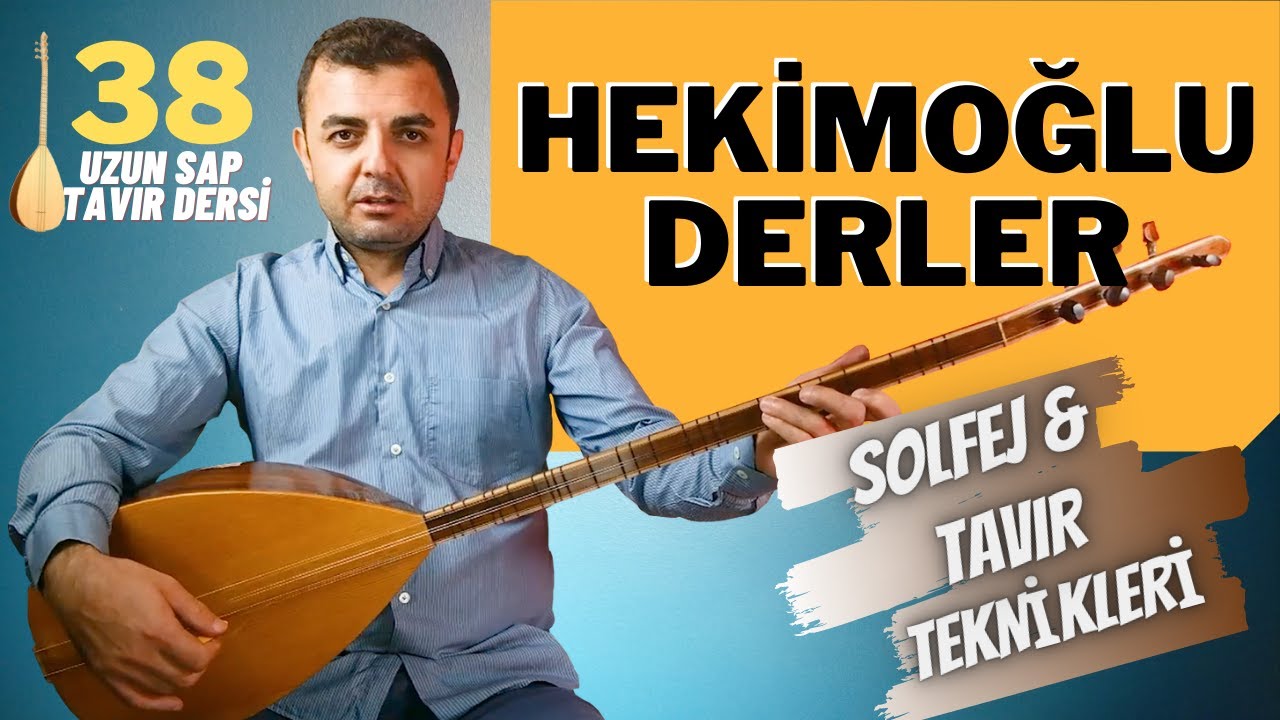 Hekimoğlu  | Uzun Sap Tavır Dersi (Solfej - Tavır Teknikleri)