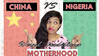 STRANGE birthing customs and Pregnancy traditions - Chinese VS Nigerian Culture/ Living in China