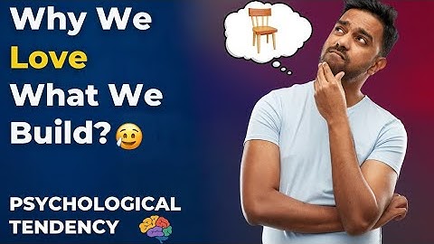 🧠IKEA Effect Explained – Why We Love What We Build? 
