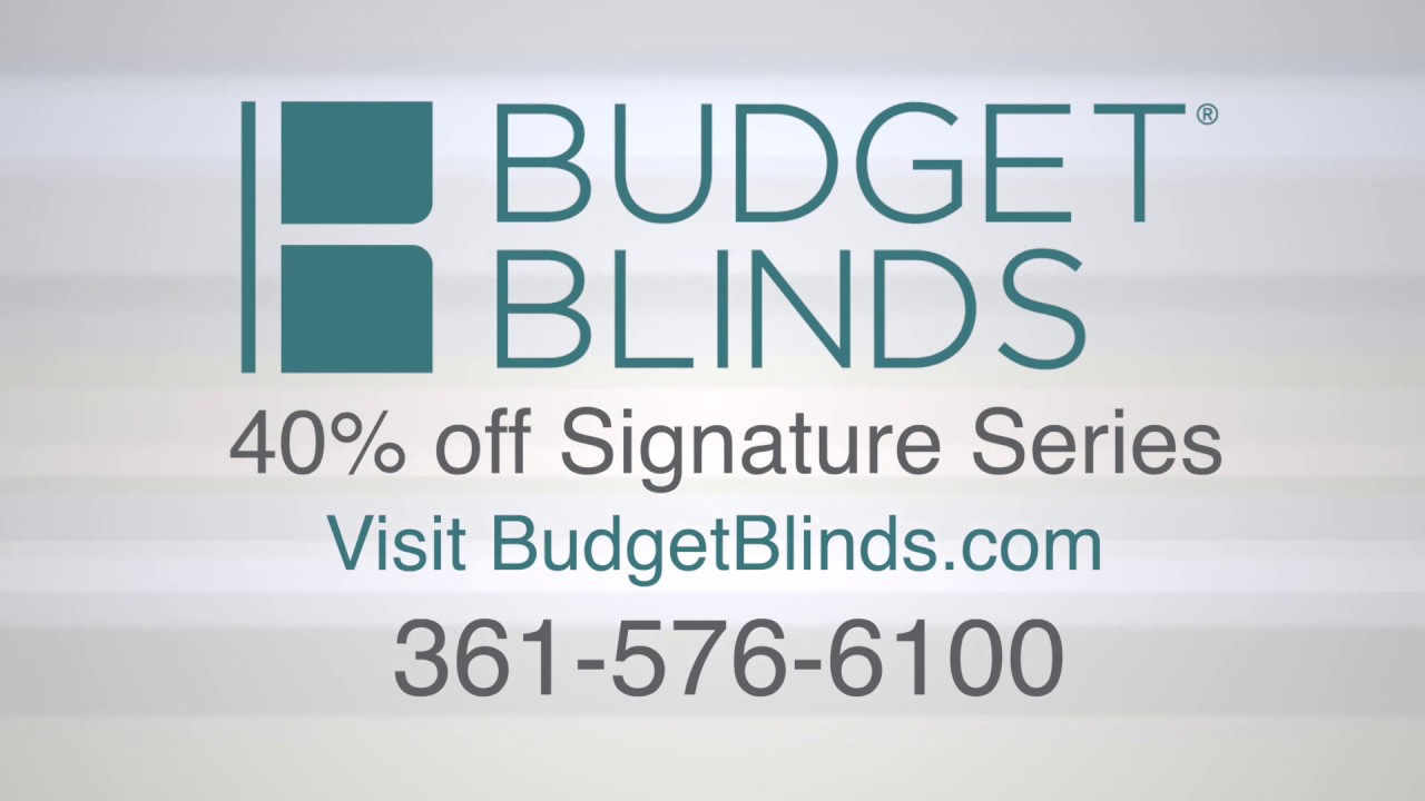 Budget Blinds 40 OFF Signature Series YouTube