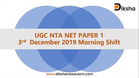 NTA NET Paper 1 Question Paper: 3rd December  2019 Morning