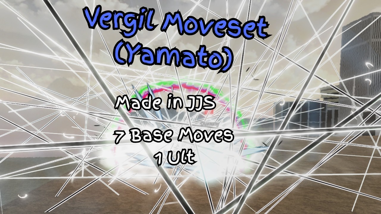 Vergil Moveset (Yamato) [JJS Skill Builder]