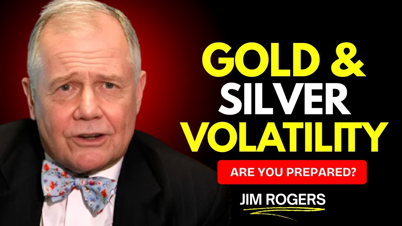 How to Navigate Gold and Silver Volatility Without Making Costly Mistakes — JIM ROGERS