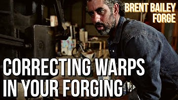 Correcting a Warp in your forging - Blacksmithing tips with Brent Bailey