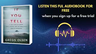 If You Tell by Gregg Olsen | Shocking True Crime Audiobook You Can’t Miss