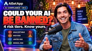 Could Your AI Be Banned The 4 AI Risk Tiers Explained | AI Compliance Ep. 3