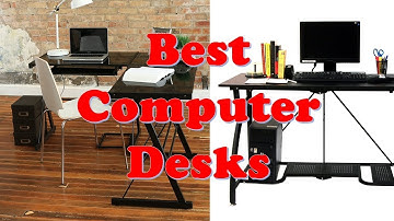Top 10: Best Computer Desk 2023 Update