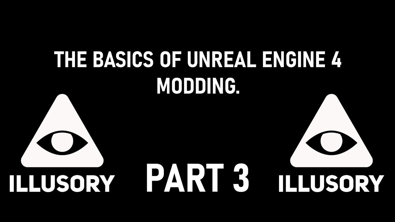 The Basics of UE4 Modding - Part 3 (Pak Patches and Hybrid File Loading)