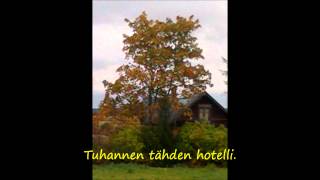 Video thumbnail of "tuhannen tähden hotelli"