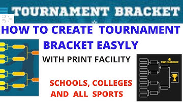 CREATING TOURNAMENT BRACKET EASILY FOR ALL GAMES AND SPORTS