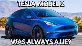 "Tesla Model 2: A Dream build on False Hopes?"