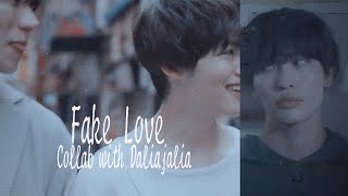 Fake Love | BL Collab w/Daliajalia