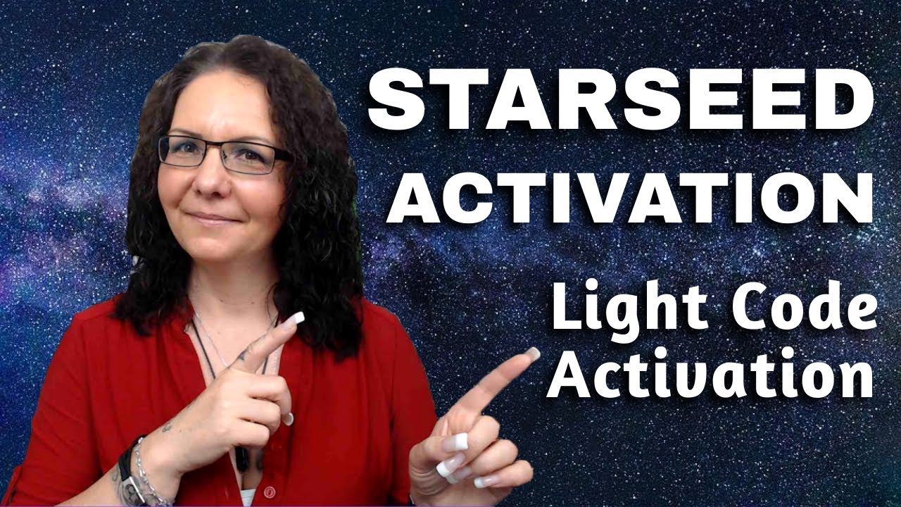 Starseed Activation: Uncover Your Galactic Origin 💫 Light Language ...