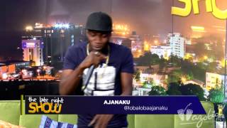 The Late Night Show  Feat Ajanaku artist  Wazobia Tv