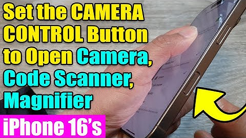 iPhone 16/16 Pro: How to Set the CAMERA CONTROL Button to Open Camera/Code Scanner/Magnifier