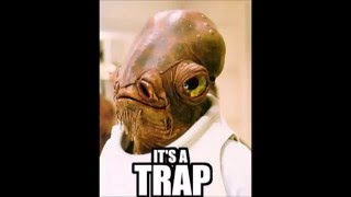 Remix Admiral Ackbar and john cena the god | It's a trap