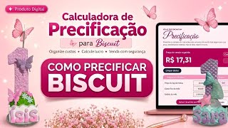Como precificar suas peças em Biscuit rápido  (Nova Calculadora liberada para venda valor acessível)