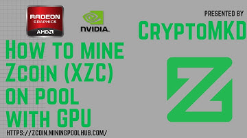 How to mine Zcoin XZC on pool with GPU