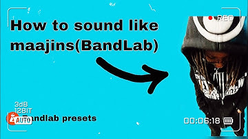 How to sound like maajins (BandLab presets) *presets in description*