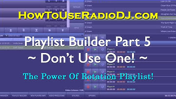 RadioDJ Playlist Builder Part 5 (Don
