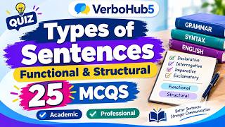 Types of Sentences: Functional & Structural | 25 MCQs Quiz | VerboHub5