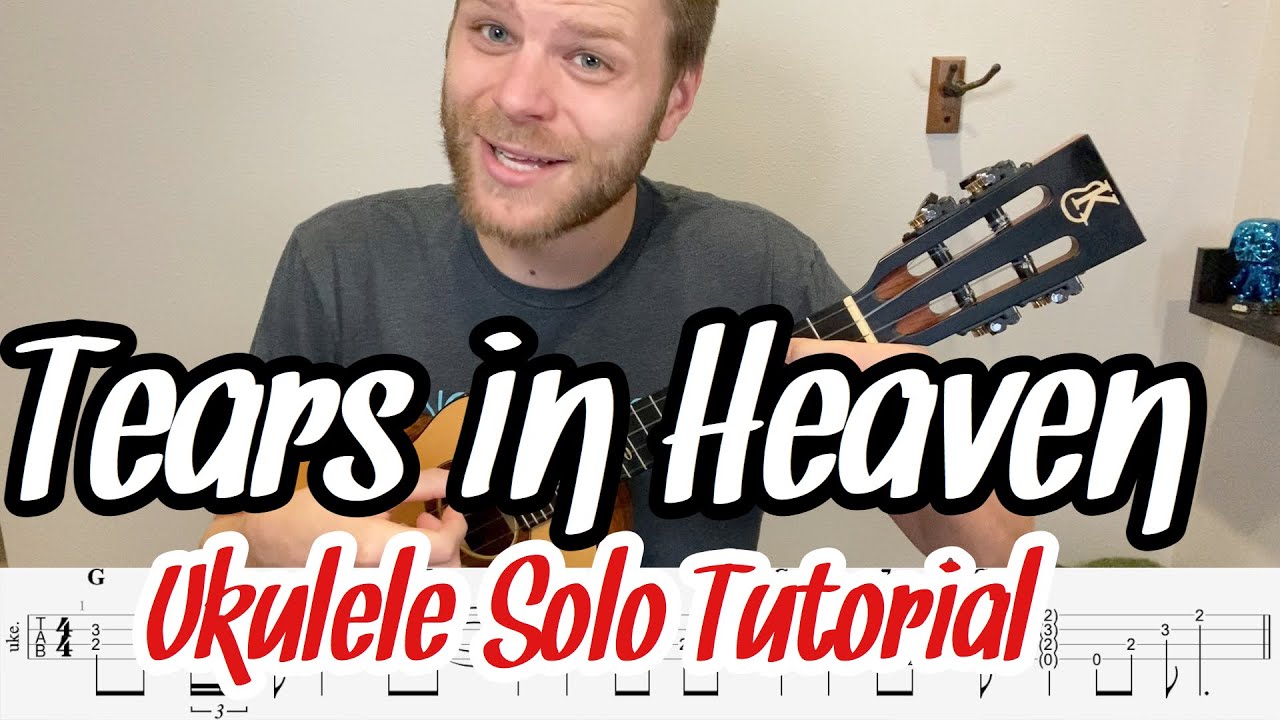 Tears In Heaven - Eric Clapton [W]  Ukulele songs, Ukulele chords songs,  Guitar chords and lyrics